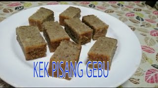 RAHSIA KEK PISANG GEBU