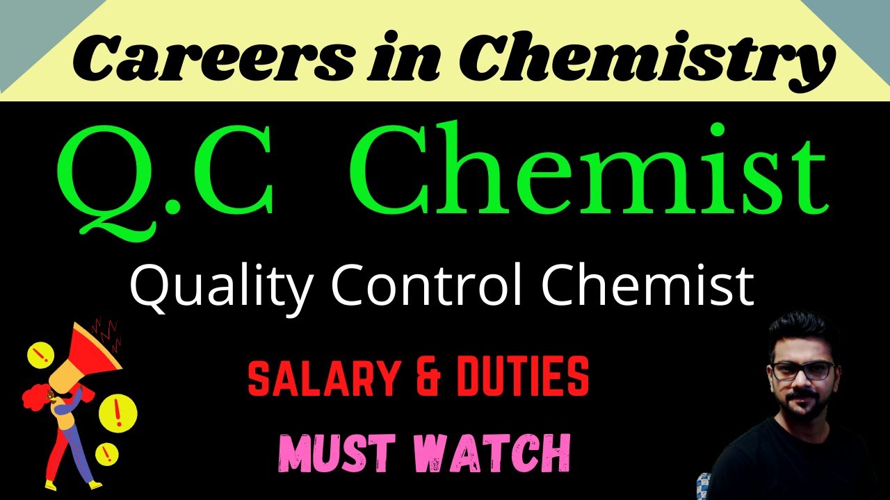 Quality Control Chemist || Quality Assurance || Jobs In Chemistry ...