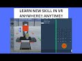 Mastering CNC Milling: Safe and Efficient Training in Virtual Reality!