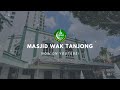 Masjid Wak Tanjong