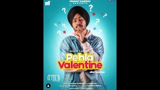 Pehla Valentine - Himmat Sandhu | Valentine special|  New Song Status