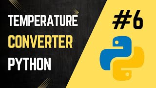 Build a Temperature Converter in Python – Easy & Beginner Friendly💻