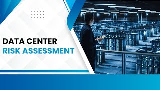 Data Centre Risk Assessment