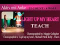 Light up my heart - Maggie Gallagher - line dance - teach and learn with Anke