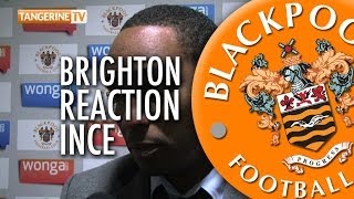 Brighton Reaction: Ince - Mistakes Cost Us