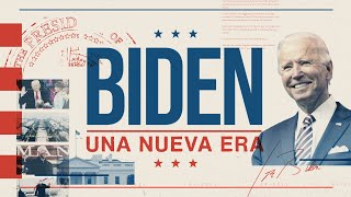 Joe Biden, una nueva era