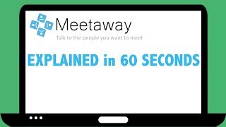Meetaway explained in 60 seconds
