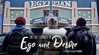 On the Corner of Ego and Desire - Sundance -  Movie - Free - English