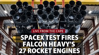 Watch live: SpaceX test fires Falcon Heavy for U.S. military spaceplane mission