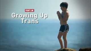 Frontline: Growing Up Trans