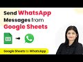 How to Send WhatsApp Messages from Google Sheets | Google Sheets WhatsApp Integration