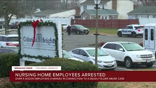 Police swarm Colonial Heights nursing home, arrest employees after patient death