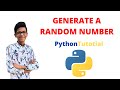 Python - Generate a Random Number Tutorial