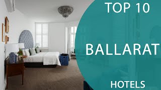 Top 10 Best Hotels to Visit in Ballarat, Victoria | Australia - English