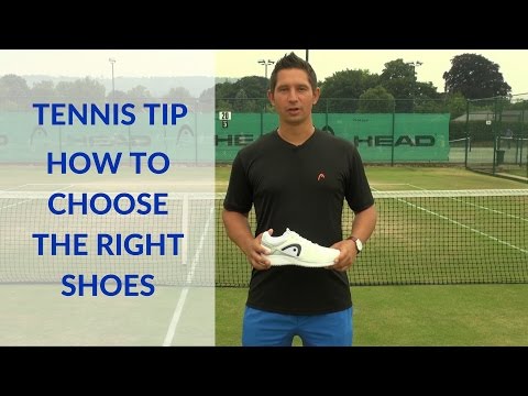 How to choose the right tennis shoes How to choose the right tennis shoes