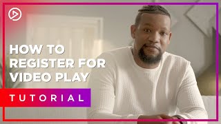 How to register | Tutorial | Video Play