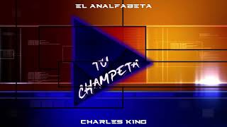 EL ANALFABETA - champeta criolla - charles king - (el JOVA)