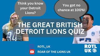 The Great British Detroit Lions Quiz 2