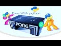 Pong Game with PyGame (Python)_Part 2
