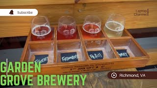 Garden Grove Brewing and Urban Winery in Richmond Virginia - The Best Places to Drink