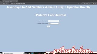Javascript Program to Add Numbers Without Addition Operator
