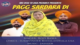 Pagg Sardara Di / The Turban Pagg /Rozi Bawa / New punjabi Song's