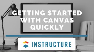 Getting Started with Canvas Quickly