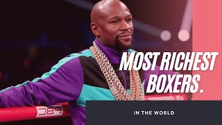 Top 10 Richest Boxers In The World 2022