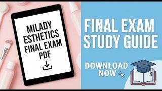 Milady Esthetics Final Exam PDF 2026 | Real Questions With Answers | Study Guide You Can Use Today