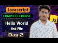 Hello World in JavaScript | JavaScript Tutorial In Hindi #2