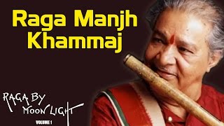 Raga Manjh Khammaj | Hariprasad Chaurasia | ( Album: Raga By Moonlight ) | Music Today
