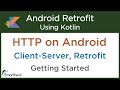 Getting Started with HTTP on Android: Retrofit Android Tutorial using Kotlin #1.1