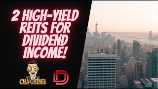 2 High Yield Dividend Stocks to Buy with Excellent Dividend Growth I Real Estate and Best REITs