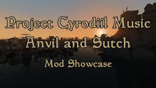 Mod Showcase: Project Cyrodiil Music - Anvil and Sutch