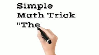 How to do a Simple Math Trick \