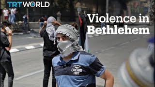 Tense protests in Bethlehem on Nakba Day