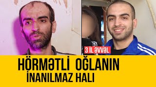 Gül kimi oğlan idi.Çox heyif. Ana yazıx artıq havalanıb / Narkomanın dəhşətli həyat hekayəsi