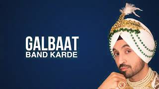 GAL BAAT : Diljit Dosanjh (Official Audio  ) | Jatinder Shah | Ranbir Singh | (@lovemyindia1049