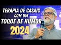 TERAPIA DE CASAIS COM UM TOQUE DE HUMOR - Pr Cláudio Duarte 2024 pregação do pastor cláudio duarte