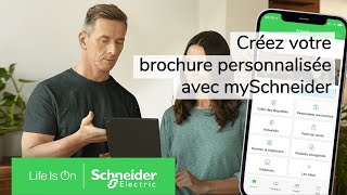 Personnalisez votre brochure avec mySchneider