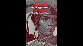 Lise Vogel   Marxism and the Oppression of Women   09   New Agendas