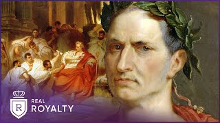 The Legacy Of Rome's Greatest Ruler | Julius Caesar with Mary Beard | Real Royalty