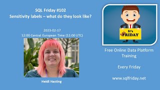 SQL Friday #102 - Sensitivity Labels - What do they look like?