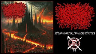 CxUxHxFxRxTxFx - At The Gates Of Hell's Capital Of Torture [Single] (Apocalyptic Harsh Noise)