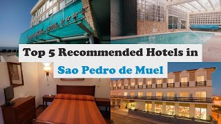Top 5 Recommended Hotels In Sao Pedro de Muel | Best Hotels In Sao Pedro de Muel