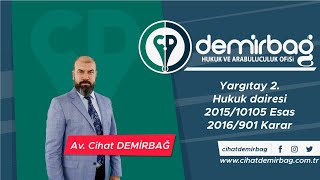 Yargıtay 2. Hukuk dairesi | 2015/10105 Esas, 2016/901 Karar