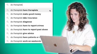 Psychologist Answers Most Googled Questions About Therapists