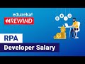 RPA Developer Salary | Average Salary of a RPA Developer in India & US | Edureka Rewind - 2