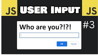 Javascript Tutorial (How to accept JavaScript USER INPUT)