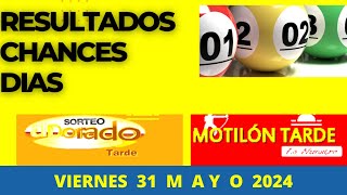 RESULTADOS DEL DORADO TARDE Y MOTILON TARDE VIERNES 31 MAYO 2024
